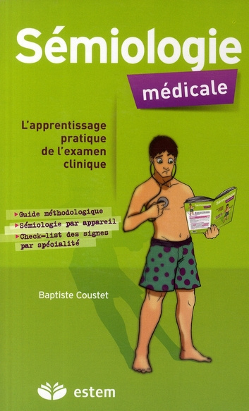 Emprunter Sémiologie médicale. Apprentissage pratique de l'examen clinique livre