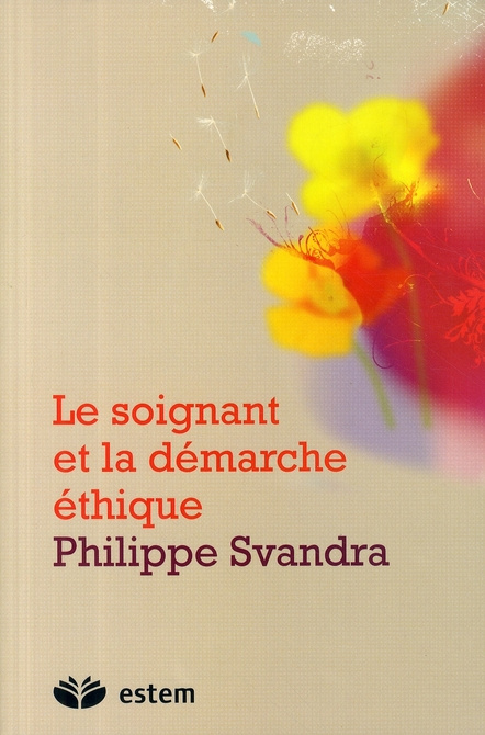Emprunter Le soignant et la démarche éthique livre