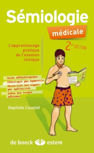 Emprunter Sémiologie médicale. L'apprentissage pratique de l'examen clinique, 2e édition revue et augmentée livre