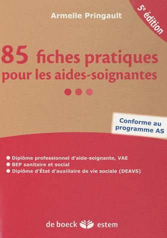 Emprunter 85 fiches pratiques pour les aides-soignantes. 5e édition livre