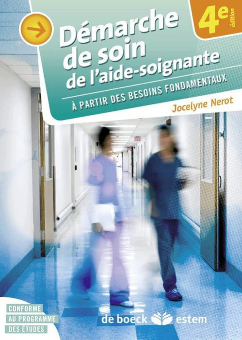 Emprunter La démarche de soins de l'aide-soignante. 4e édition livre