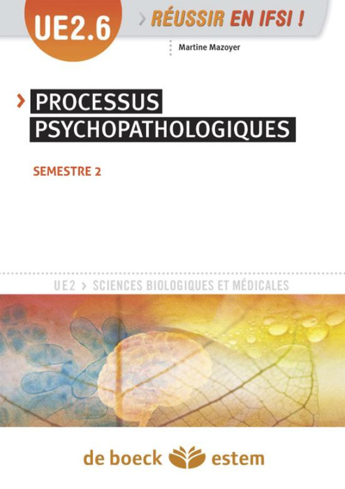 Emprunter Processus psychopathologiques. UE 2.6 S.2 et S.5 livre