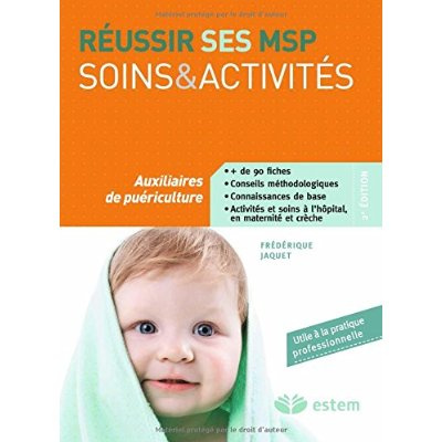 Emprunter Réussir ses MSP. Soins et activités Auxiliaires de puériculture, 2e édition livre