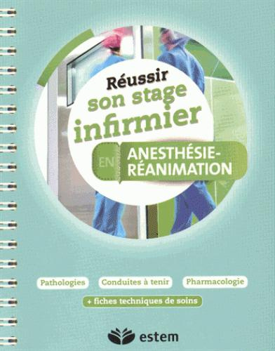 Emprunter Réussir son stage infirmier en anesthésie-réanimation livre