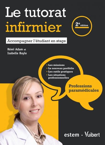 Emprunter Le tutorat infirmier. 2e édition livre