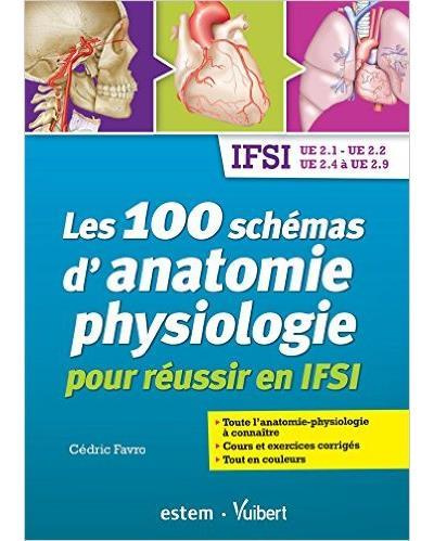 Emprunter Les 100 schémas d'anatomie-physiologie pour réussir ses UE IFSI. UE 2.1 - UE 2.2 - UE 2.4 à UE 2.9 livre