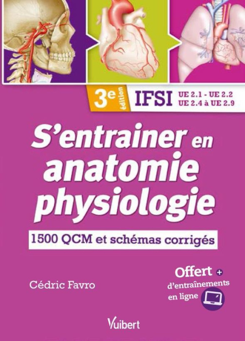 Emprunter S'entraîner en anatomie-physiologie. 1700 QCM et schémas corrigés, 3e édition livre