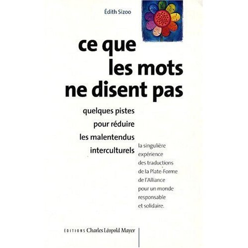 Emprunter Ce que les mots ne disent pas. Quelques pistes pour réduire les malentendus interculturels, 2e éditi livre