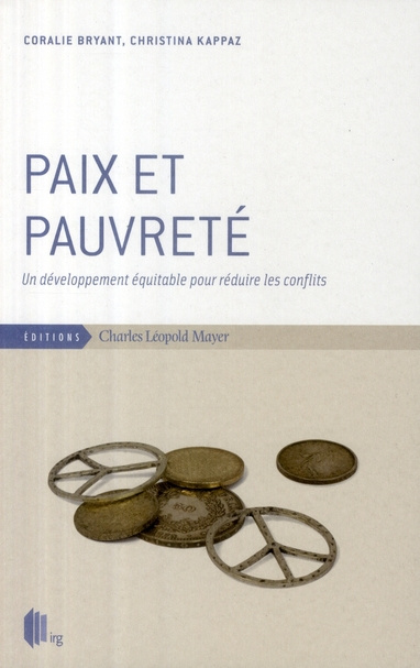 Emprunter Paix et pauvreté. Un développement équitable pour réduire les conflits livre