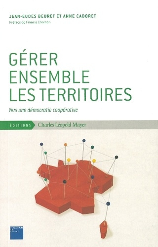 Emprunter Gérer ensemble les territoires. Vers une démocratie coopérative livre