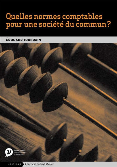Emprunter Quelles normes comptables pour une société du commun ? livre