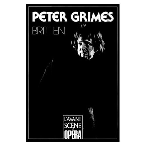 Emprunter L'Avant-Scène Opéra N° 31 : Peter Grimes livre