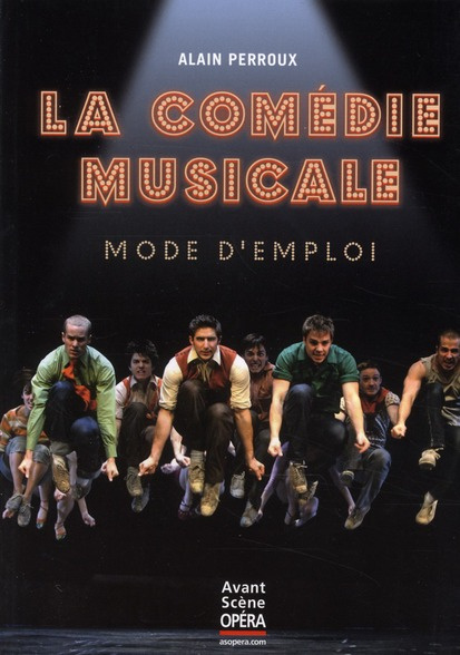 Emprunter La comédie musicale, mode d'emploi livre