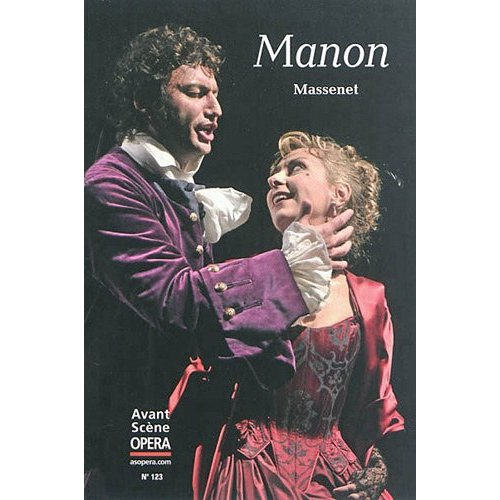 Emprunter L'Avant-Scène Opéra N° 123 : Manon. 2e édition livre
