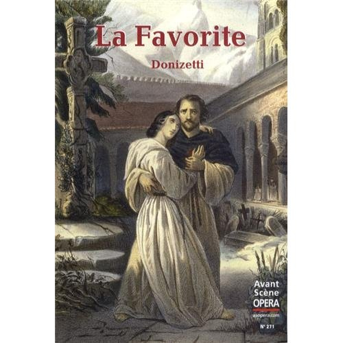 Emprunter L'Avant-Scène Opéra N° 271, Novembre-décembre 2012 : La Favorite livre