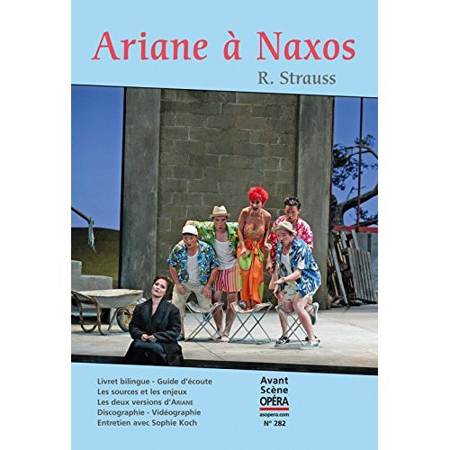Emprunter L'Avant-Scène Opéra N° 282, Septembre-octobre 2014 : Ariane à Naxos livre