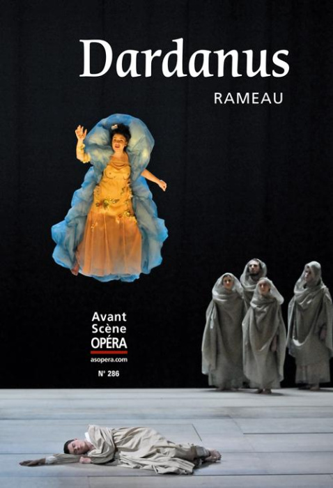 Emprunter L'Avant-Scène Opéra N° 286, Mai-juin 2015 : Dardanus livre