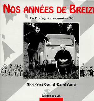 Emprunter Nos années de Breizh. La Bretagne des années 70 livre