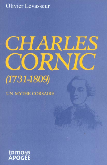 Emprunter Charles Cornic (1731-1809). Un mythe corsaire livre