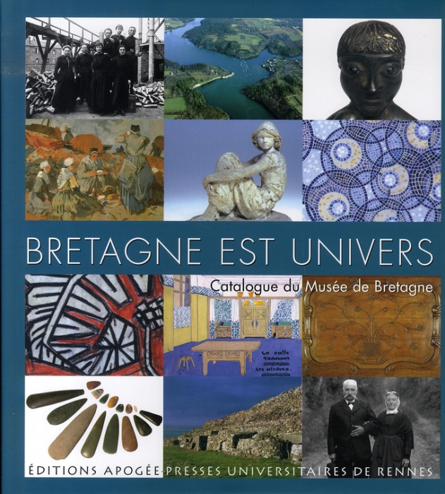 Emprunter Bretagne est univers. Catalogue du Musée de Bretagne livre