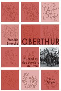 Emprunter Oberthur. Les combats des ouvriers du livre livre