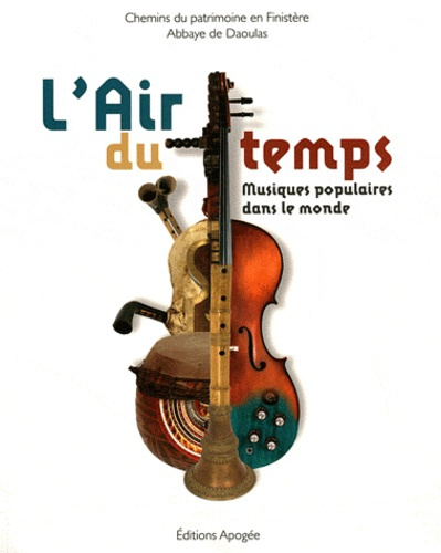 Emprunter L'air du temps. Musiques populaires dans le monde livre