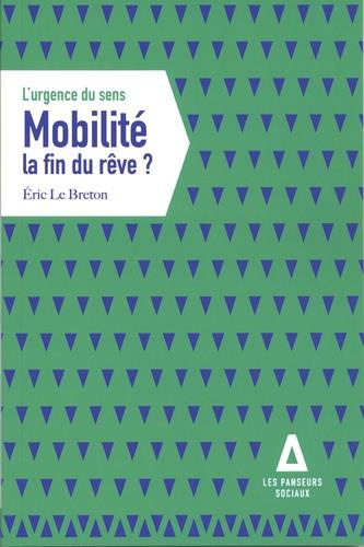 Emprunter Mobilité la fin du rêve ? livre