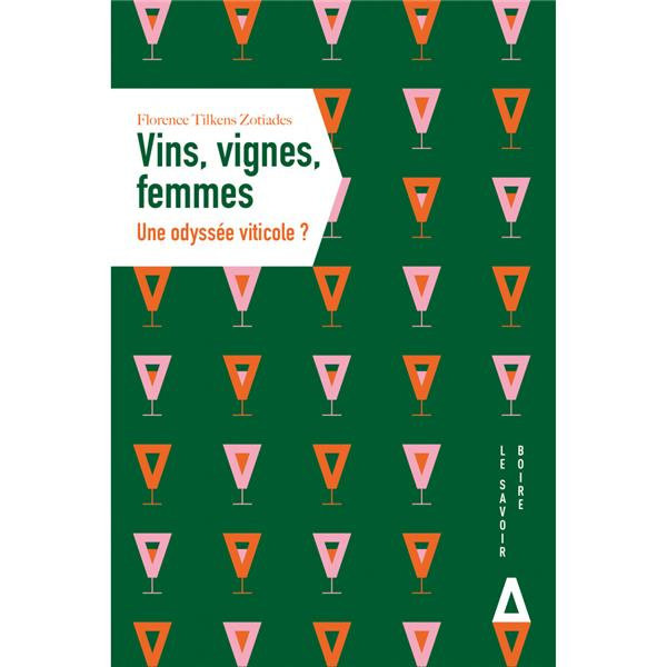 Emprunter Vin, vignes, femmes. Une odyssée viticole ? livre