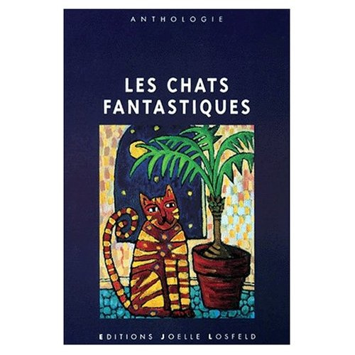 Emprunter Les chats fantastiques Tome 1 livre