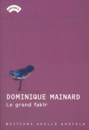 Emprunter Le grand fakir livre