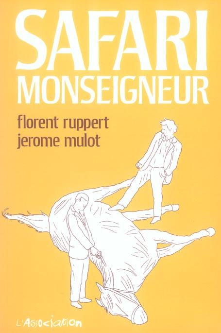 Emprunter Safari Monseigneur livre