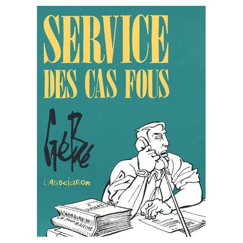 Emprunter Service des cas fous livre