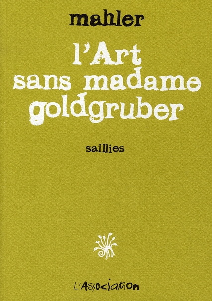 Emprunter L'Art sans madame Goldgruber livre