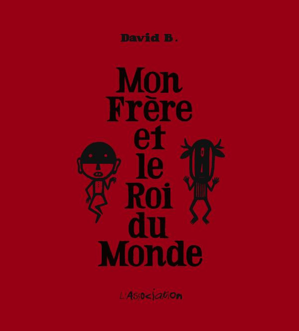 Emprunter Mon frère et le Roi du Monde livre