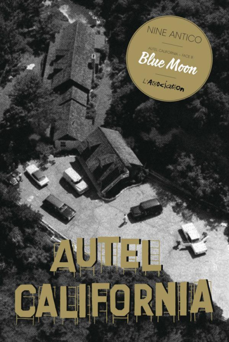Emprunter Autel California Tome 2 : Blue Moon livre
