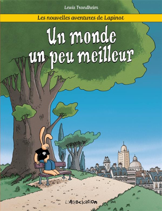 Emprunter Les nouvelles aventures de Lapinot Tome 1 : Un monde un peu meilleur livre