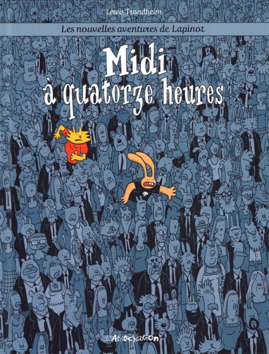 Emprunter Les nouvelles aventures de Lapinot Tome 7 : Midi à quatorze heures livre