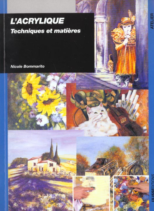 Emprunter L'acrylique. Techniques et matières livre