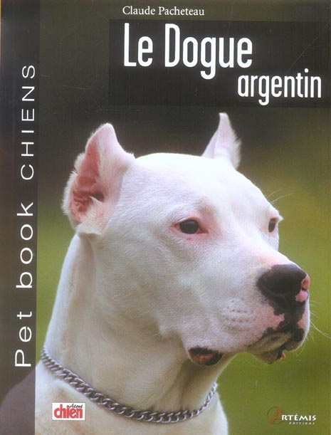 Emprunter Le Dogue argentin livre