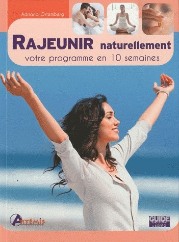 Emprunter RAJEUNIR NATURELLEMENT livre