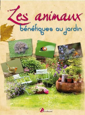 Emprunter Les animaux bénéfiques au jardin livre