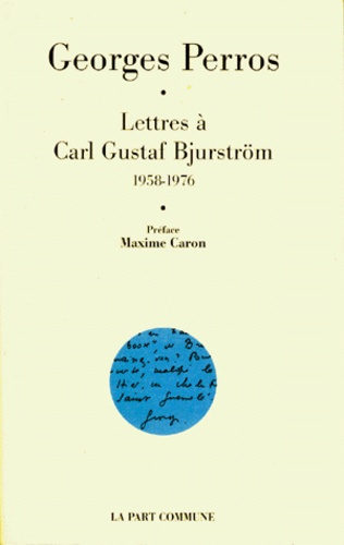 Emprunter Lettres à Carl Gustaf Bjurström. 1958-1976 livre