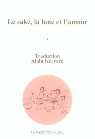 Emprunter La saké, la lune et l'amour livre