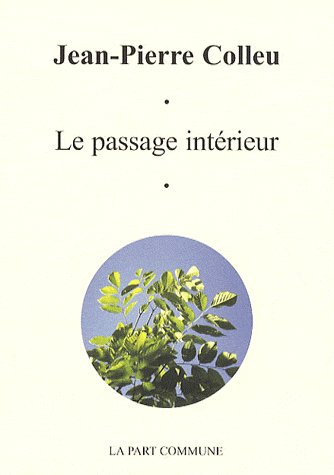 Emprunter Le passage intérieur livre