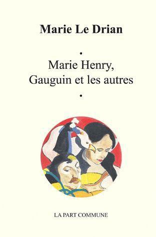 Emprunter Marie Henry, Gauguin et les autres livre