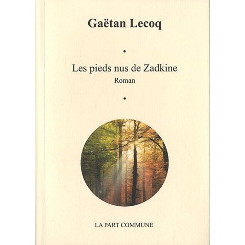 Emprunter Les pieds nus de Zadkine livre