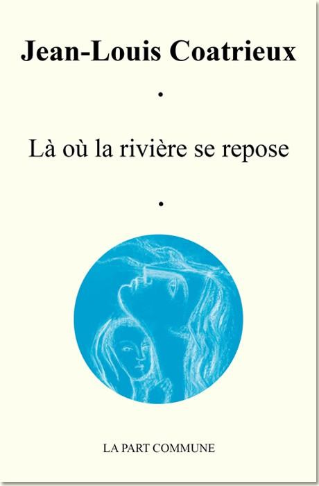 Emprunter Là où la rivière se repose livre