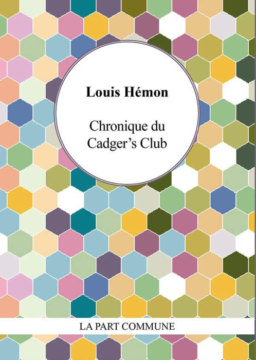 Emprunter Chronique du Cadger's Club livre