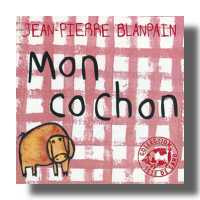 Emprunter Mon cochon livre