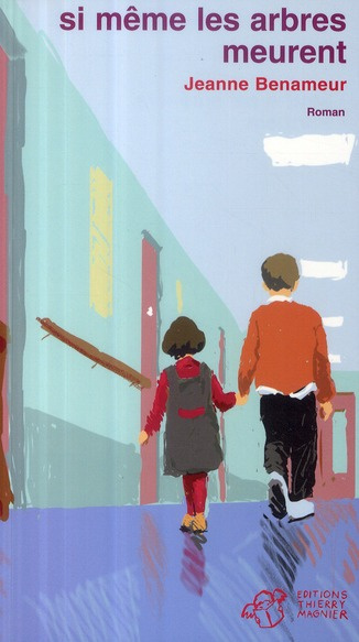 Emprunter Si même les arbres meurent livre